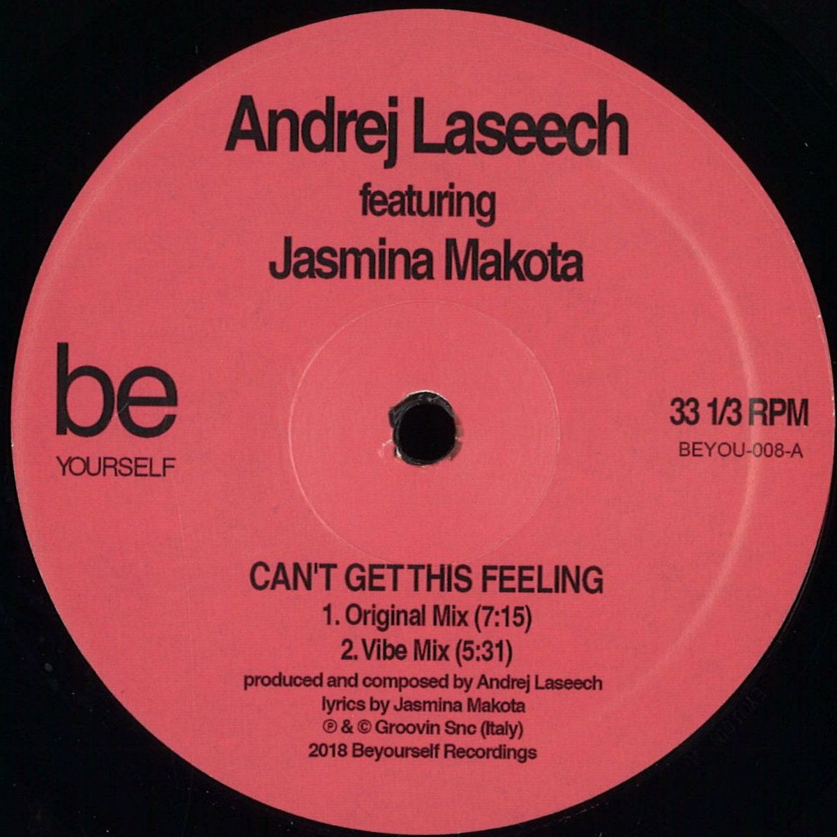Andrej Laseech  &  Jasmina Makota - Can't Get This Feeling EP | BeYourself Recordings (BEYOU008)