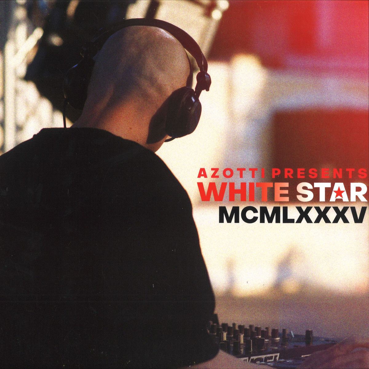 Azotti & White Star - MCMLXXXV | The Record Republic (BHAZOTTI01) Azotti & White Star - MCMLXXXV | The Record Republic (BHAZOTTI01)