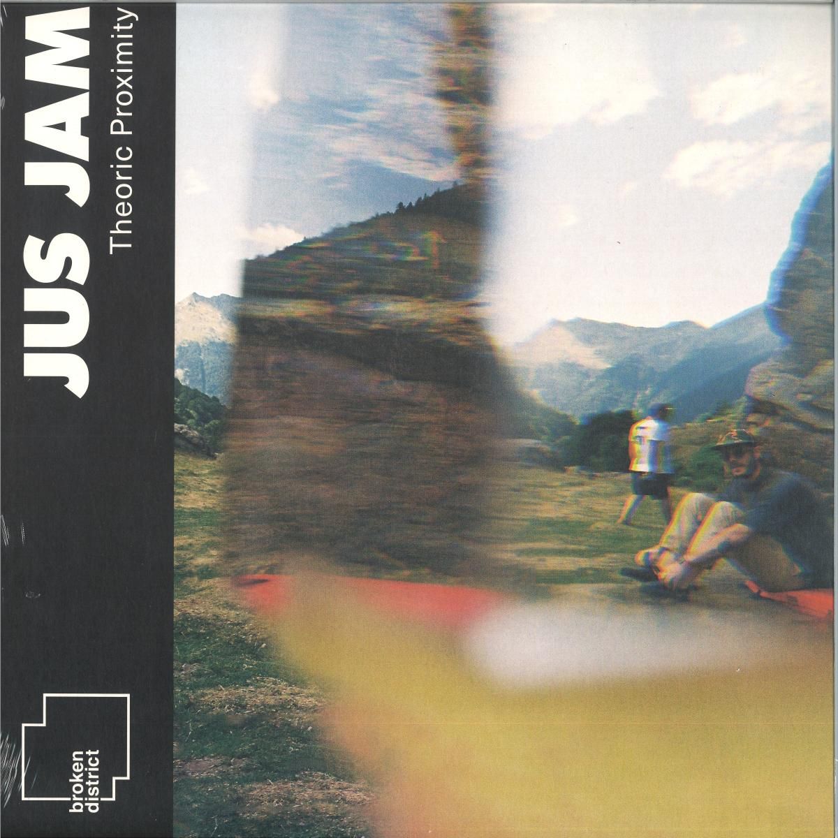 Jus Jam - Theoric Proximity | Broken District (BKD008) Jus Jam - Theoric Proximity | Broken District (BKD008)