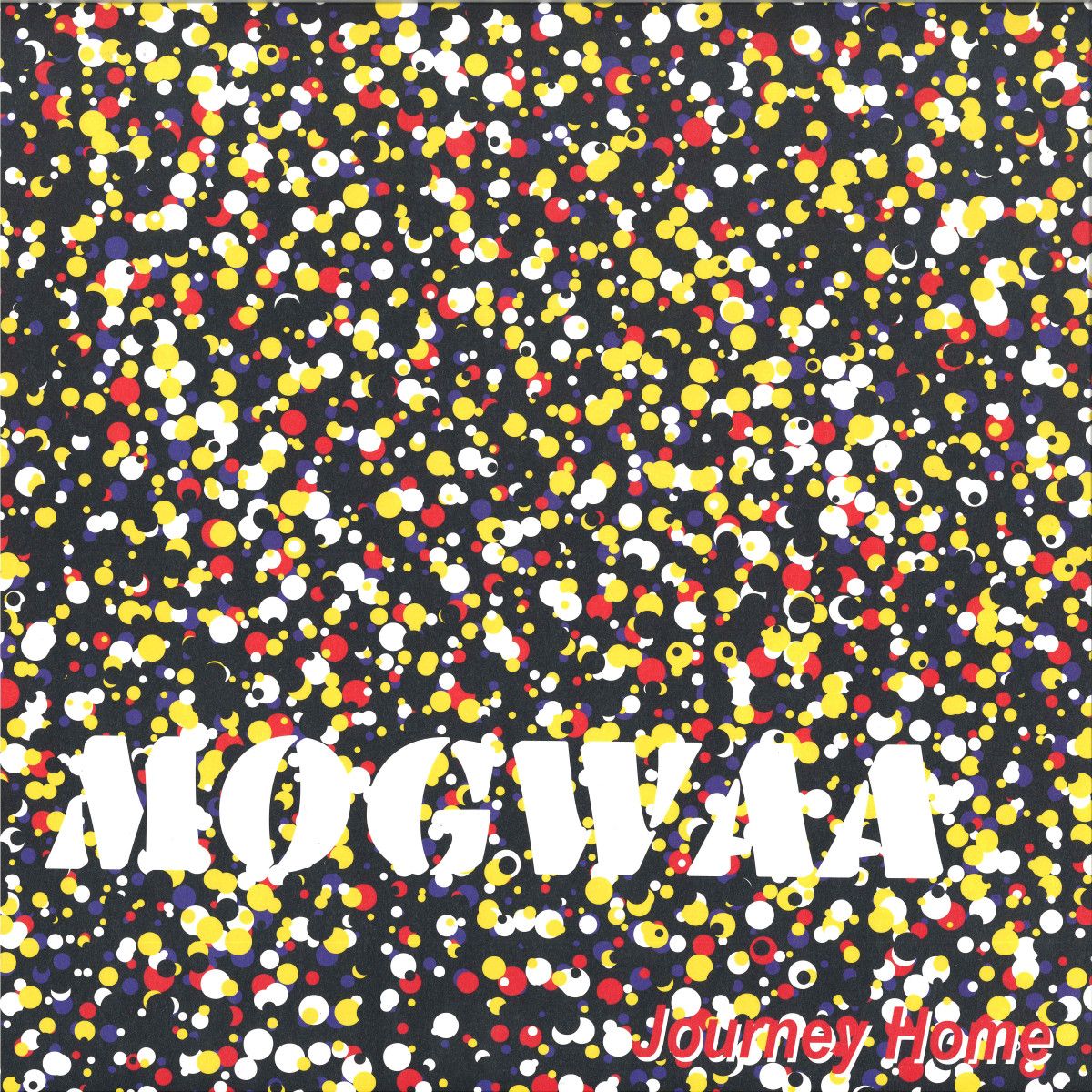 Mogwaa - Journey Home LP | BLESS YOU (BLESSYOU019) Mogwaa - Journey Home LP | BLESS YOU (BLESSYOU019)