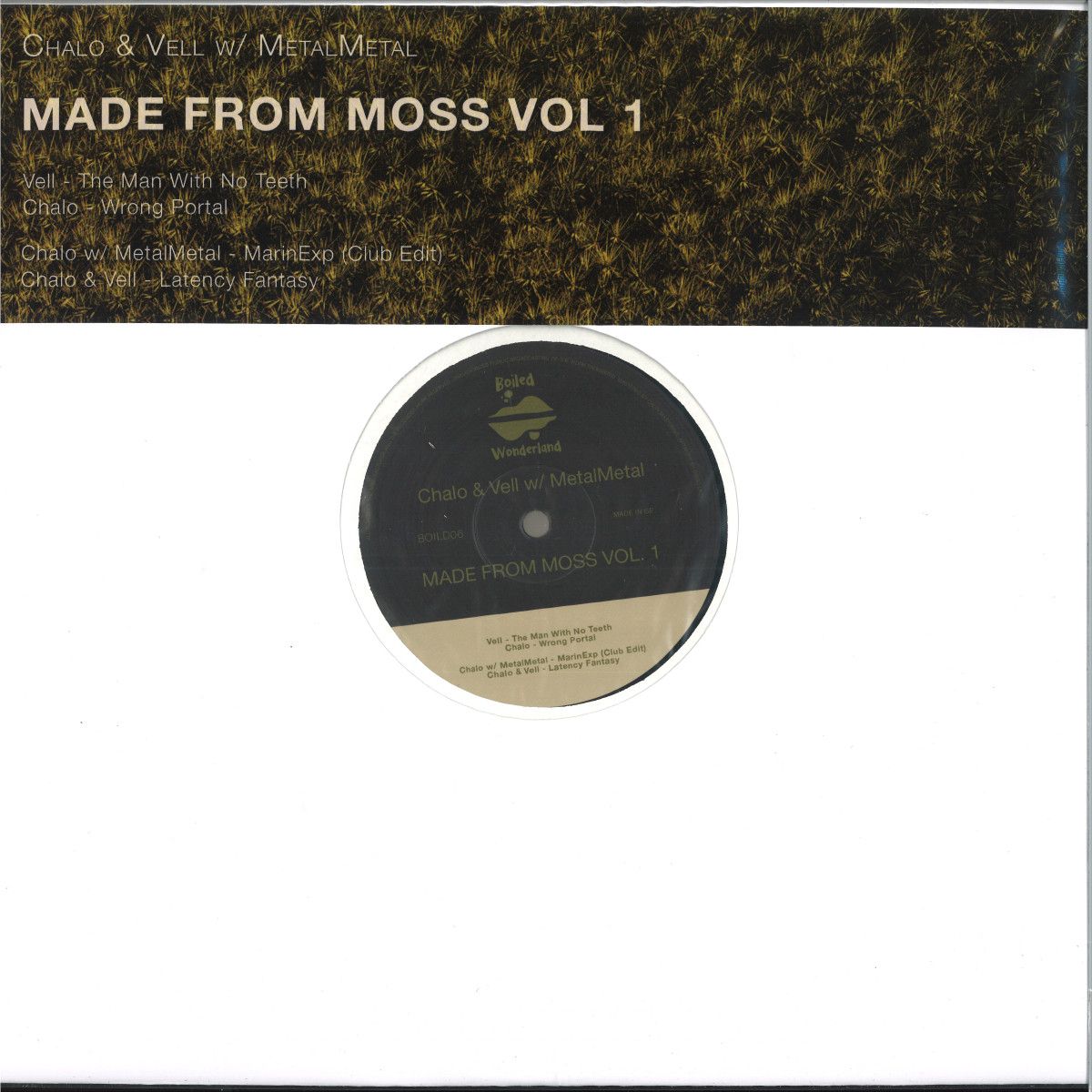 Chalo  &  Vell - Made From Moss Vol. 1 | Boiled Wonderland Records (BOILD06)