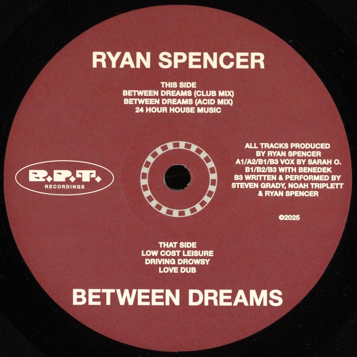 Ryan Spencer - Between Dreams | Bar Part Time (BPT002) Ryan Spencer - Between Dreams | Bar Part Time (BPT002)