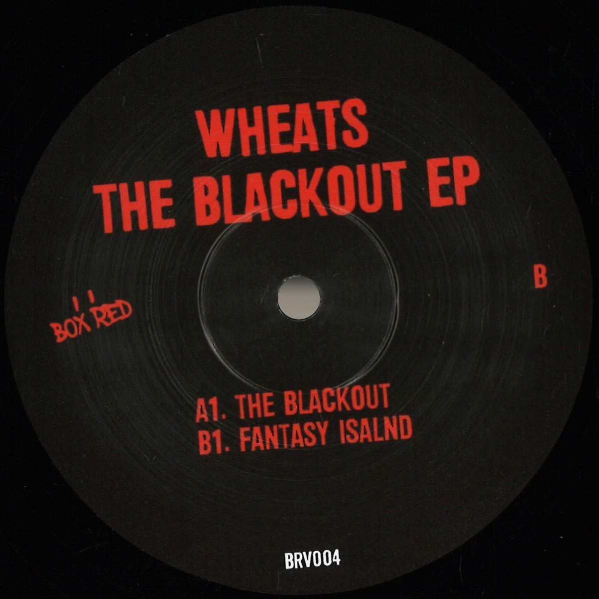 Wheats - The Blackout EP | Box Red (BRV004)
