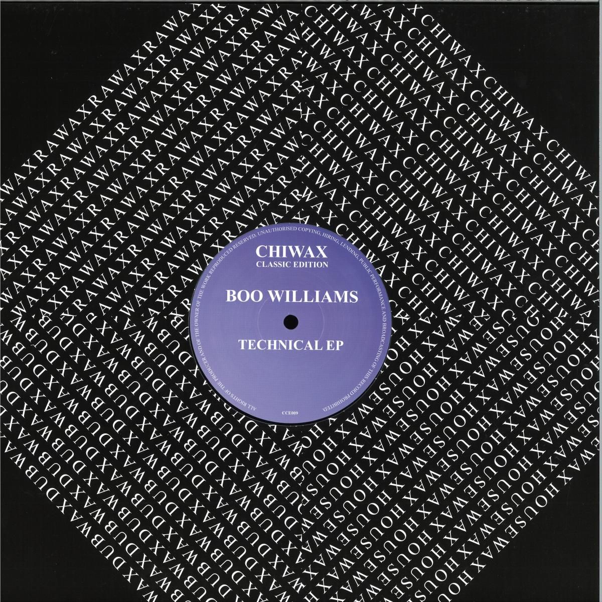 Boo Williams - Technical Ep | Chiwax (CCE009)