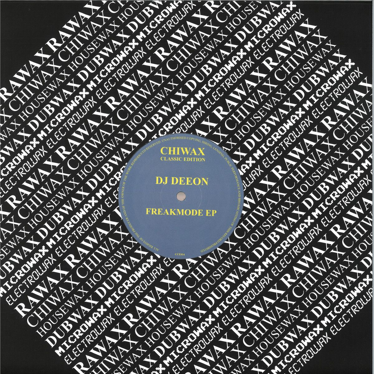 Dj Deeon - Freakmode Ep | Chiwax (CCE014)