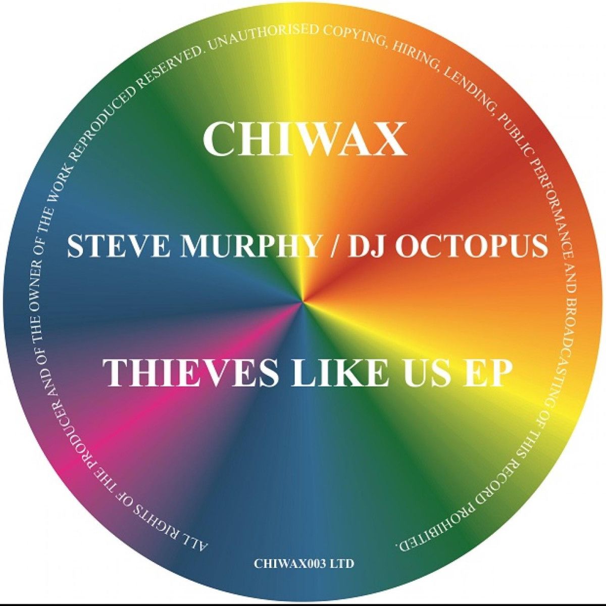 Steve Murphy  &  Dj Octopus - Thieves Like Us Ep | Chiwax (CHIWAX003LTD)