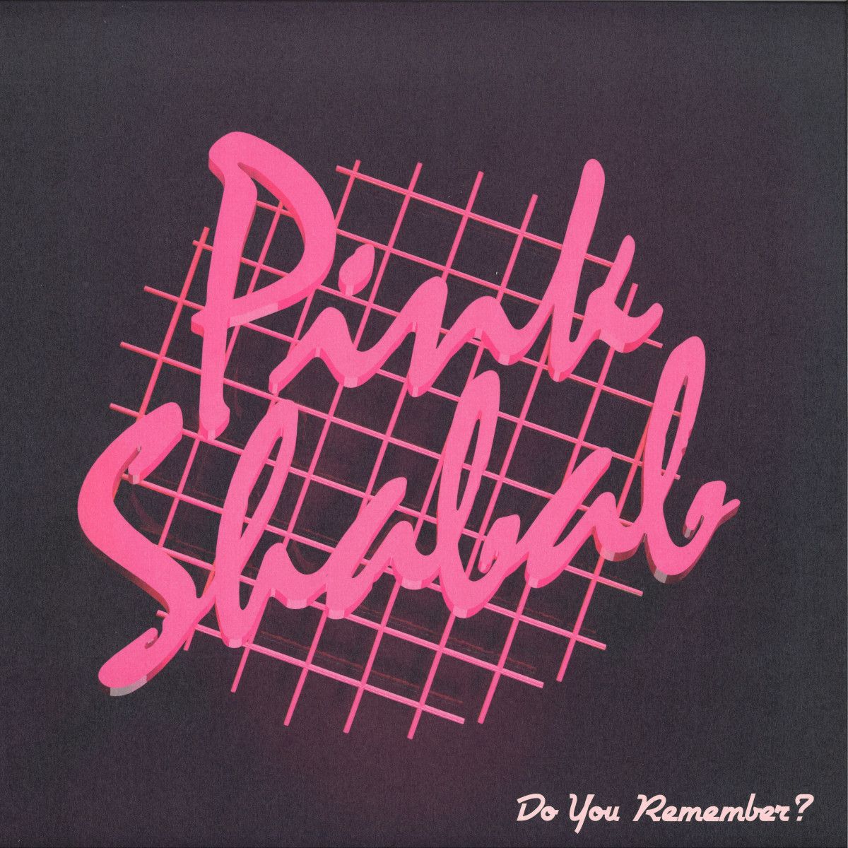 Pink Shabab - Do You Remember? LP | Do You Records (DOYOU003LP)