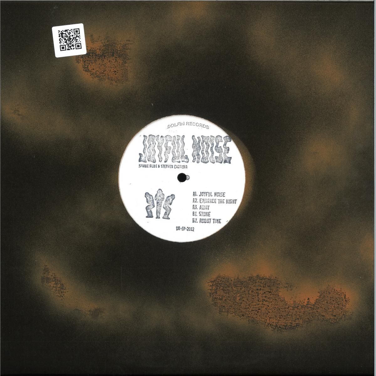 Stonie Blue  &  Stephen Carmona - Joyful Noise EP | Dolfin US (DREP2082)