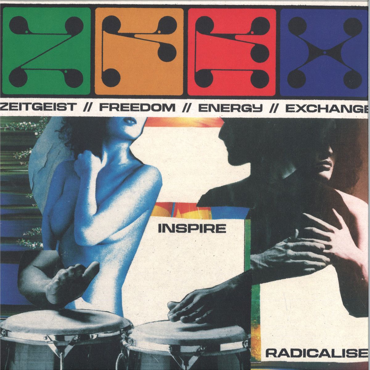 Zeitgeist Freedom Energy Exchange - INSPIRE // RADICALISE LP 2x12" | Energy Exchange Records (EXRECLP005)