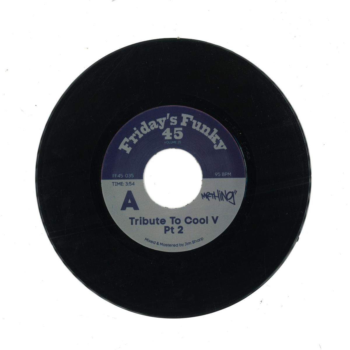 Mr Thing  &  Jim Sharp - Tribute to Cool V Pt. 2 / Where You Are (7") | Friday’s Funky 45 (FF45-035)