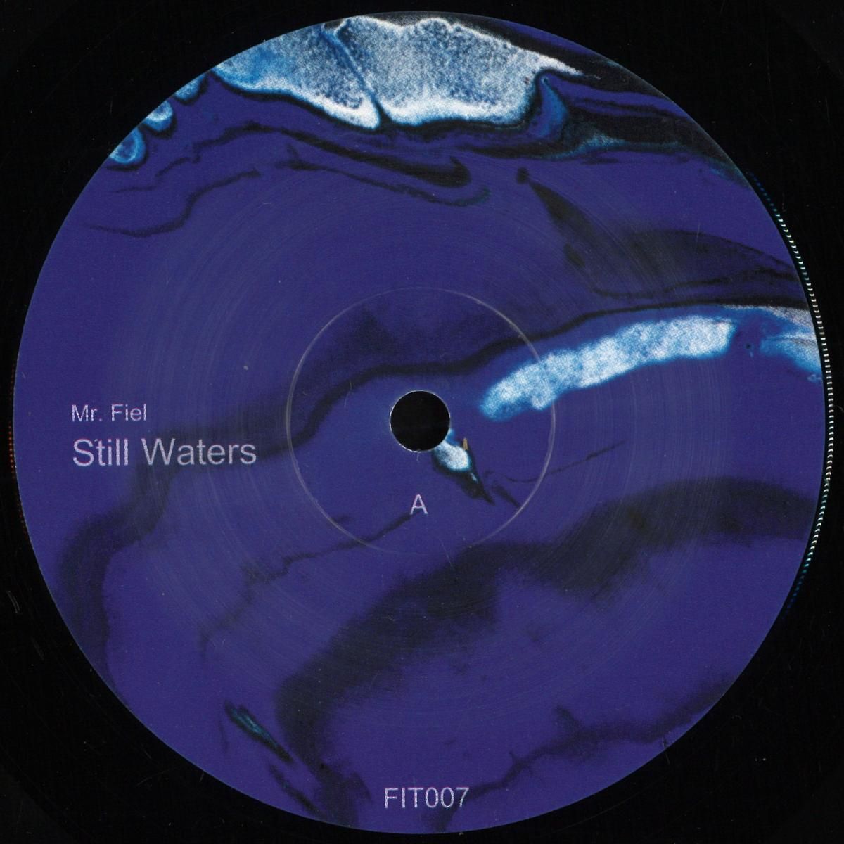 Mr. Fiel - Still Waters LP | Faith In Truth (FIT007)