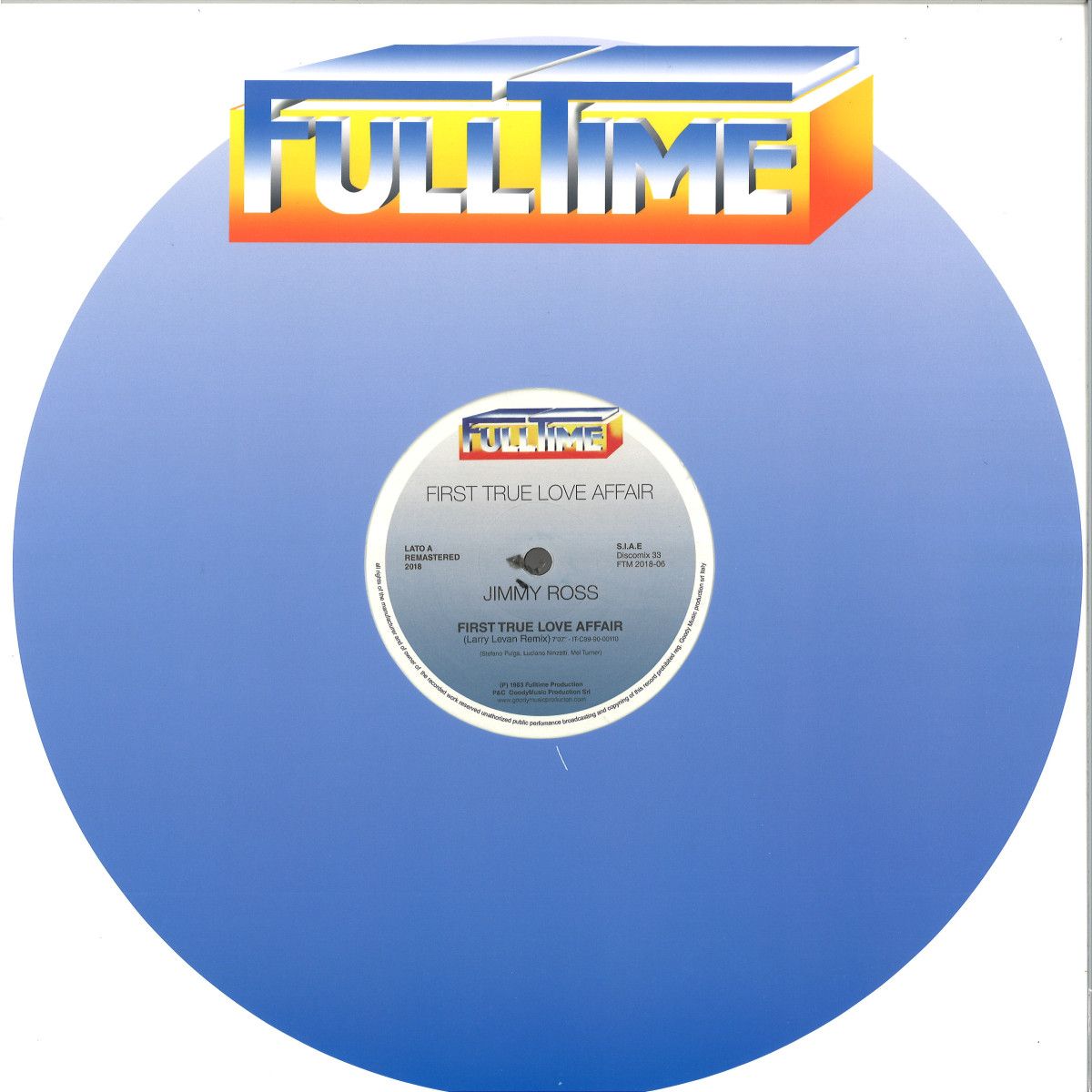 Jimmy Ross - First True Love Affair EP | FULLTIME PRODUCTION (FTM201806BLACK) Jimmy Ross - First True Love Affair EP | FULLTIME PRODUCTION (FTM201806BLACK)