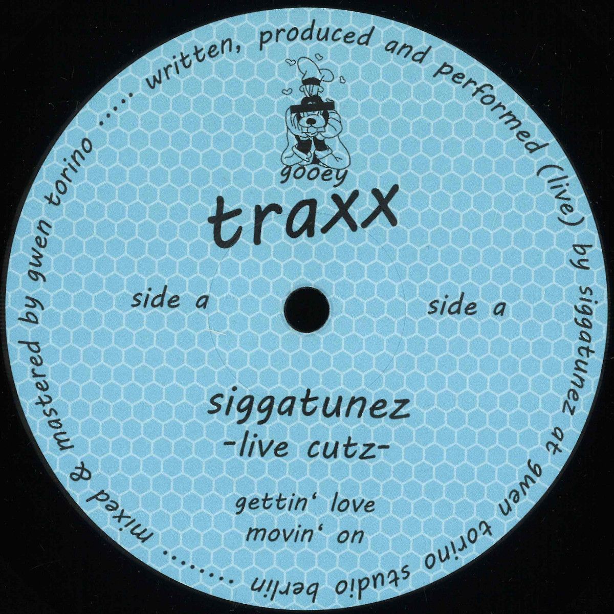 Siggatunez - Live Cutz | Gooey Editz (GOOEYTX001)