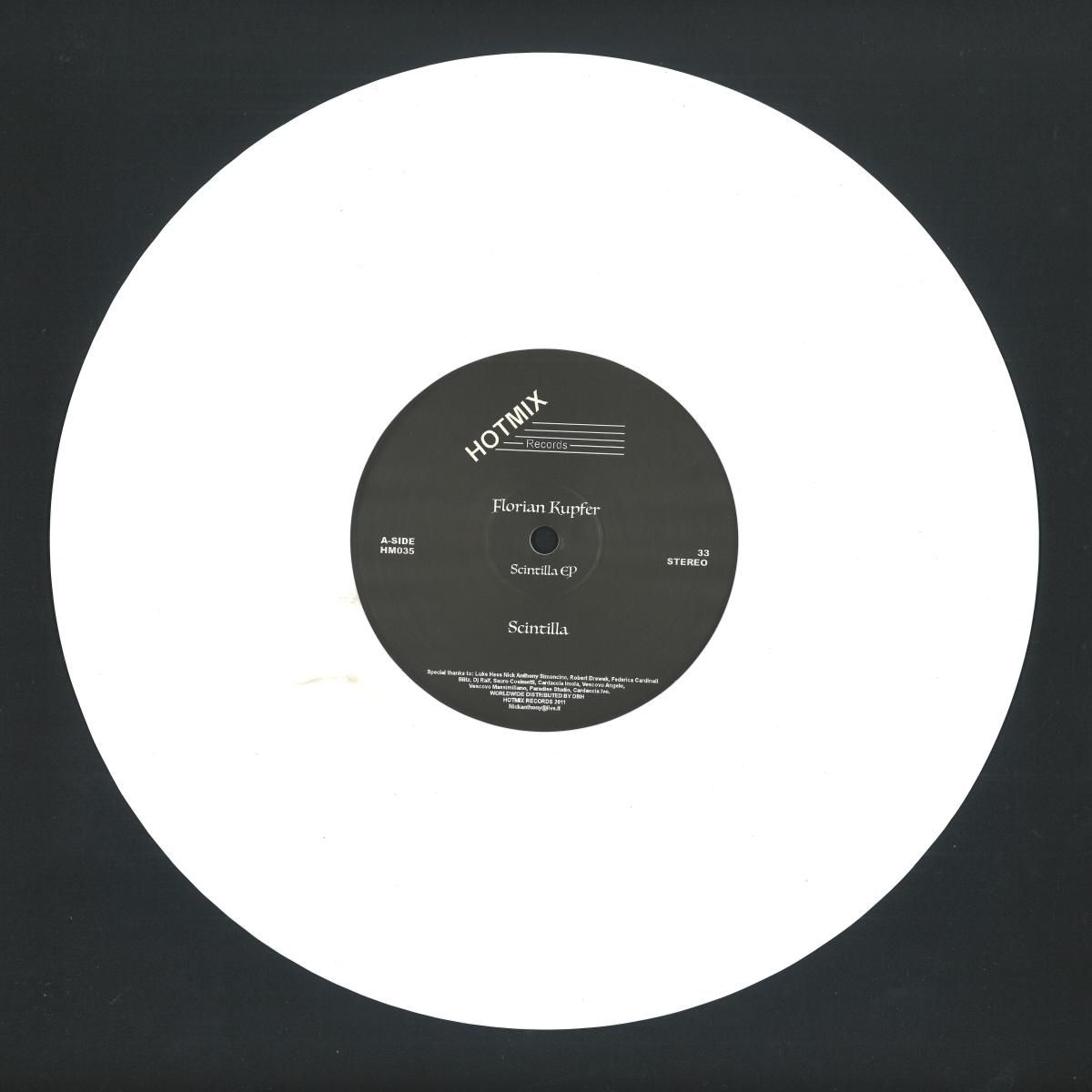 Florian Kupfer - Scintilla EP 10" | HOTMIX RECORDS (HM035) Florian Kupfer - Scintilla EP 10" | HOTMIX RECORDS (HM035)