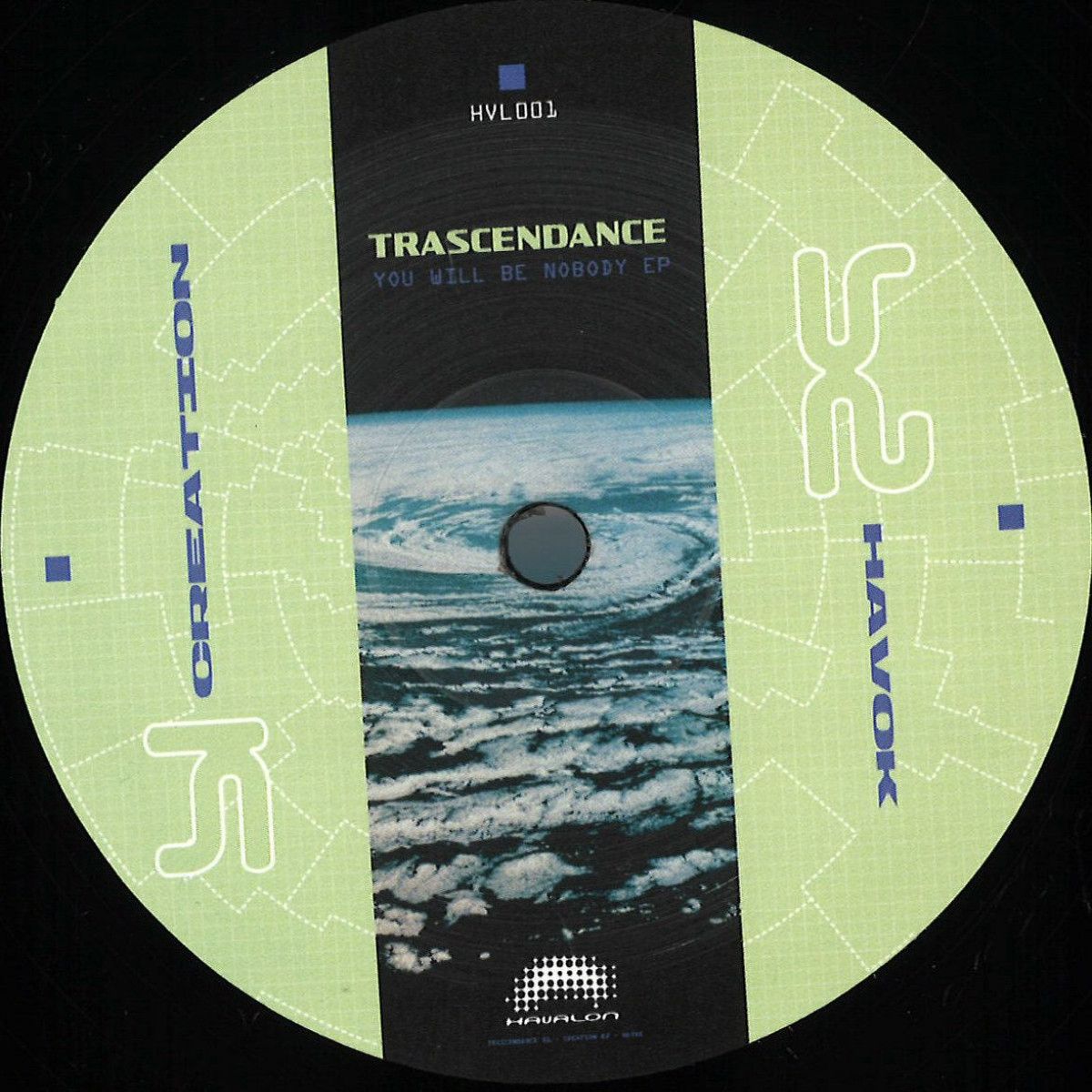 Trascend∆Nce - You Will Be Nobody EP | Havalon Records (HVL001) Trascend∆Nce - You Will Be Nobody EP | Havalon Records (HVL001)