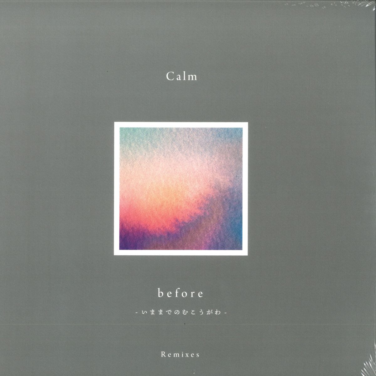 Calm - Before - Remixes | Hell Yeah Recordings (HYR7283)