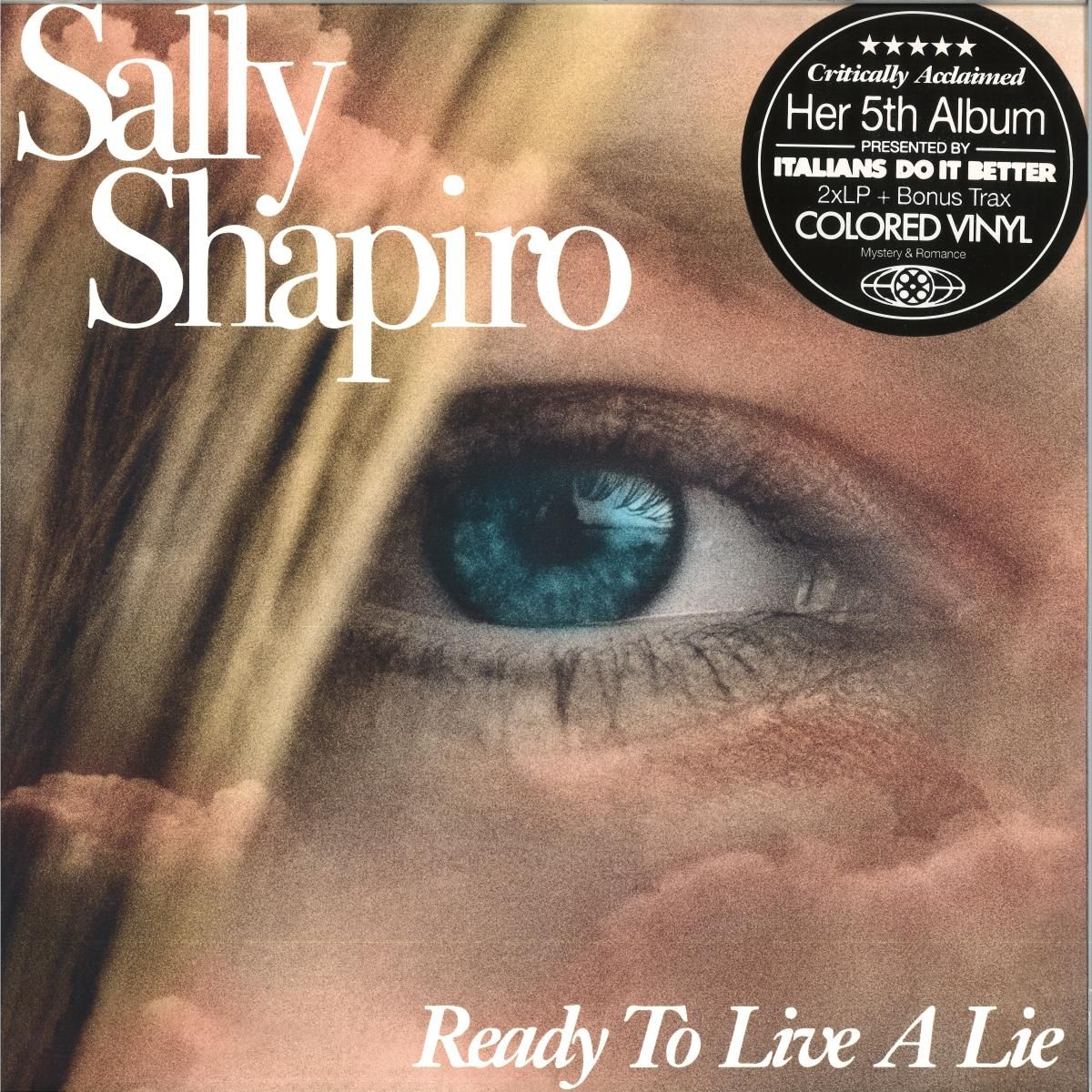Sally Shapiro - Ready To Live A Lie LP 2x12" | ITALIANS DO IT BETTER (IDIB248P) Sally Shapiro - Ready To Live A Lie LP 2x12" | ITALIANS DO IT BETTER (IDIB248P)