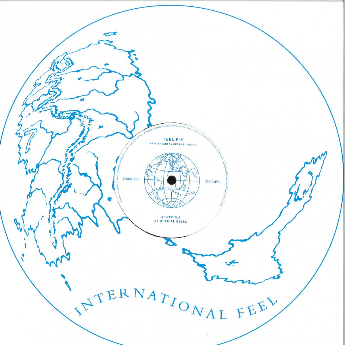 Feel Fly - Mediterranean Dreams Part 2 | International Feel (IFEEL074.2)