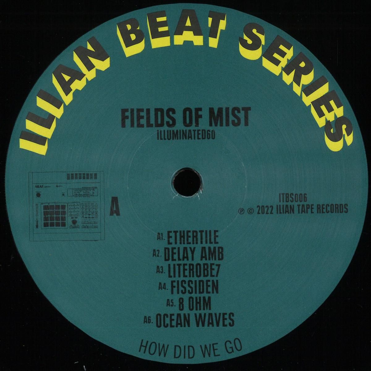 Fields Of Mist - Illuminated60 LP | Ilian Tape (ITBS006) Fields Of Mist - Illuminated60 LP | Ilian Tape (ITBS006)