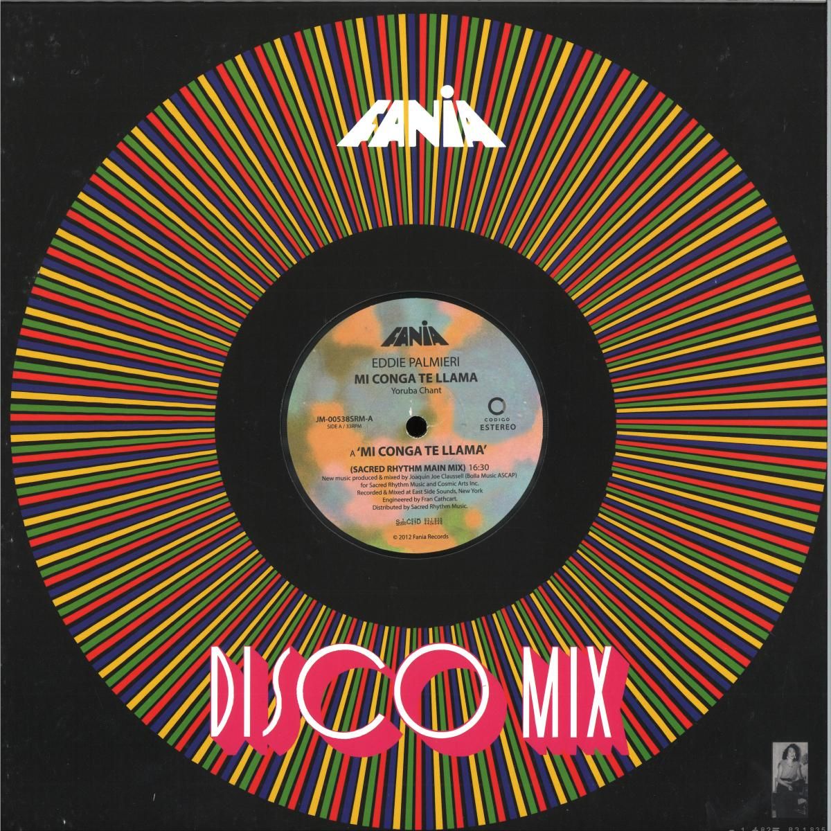 Eddie Palmieri - Mi Conga Te Llama Remix - Joe Claussell Edit | Fania (JM.538SRM-BLACK)