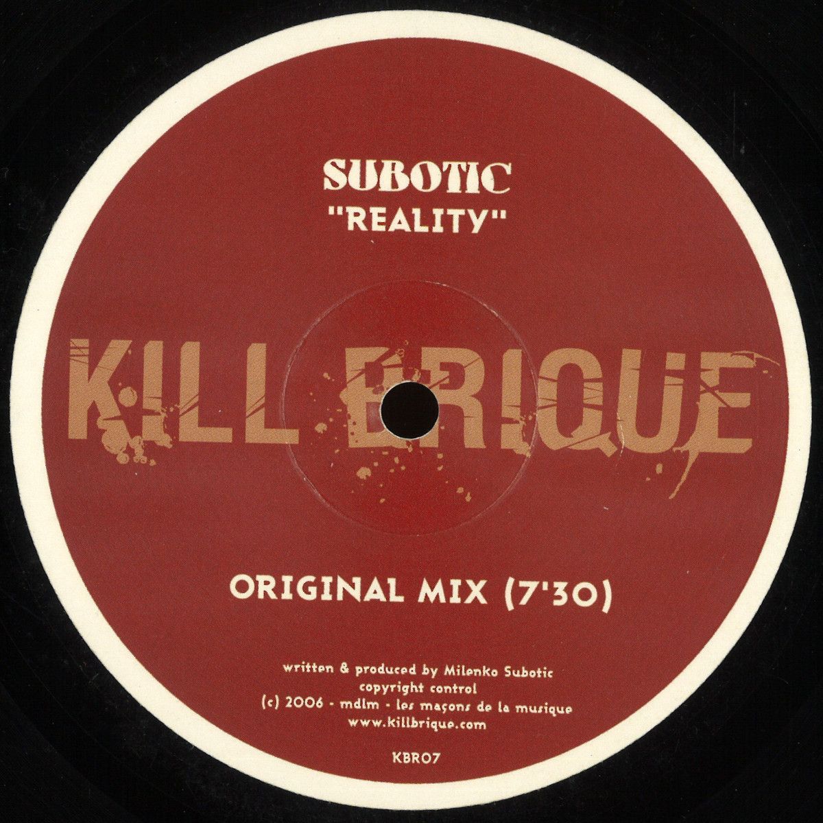 Subotic - Reality | Kill Brique (KBR07)