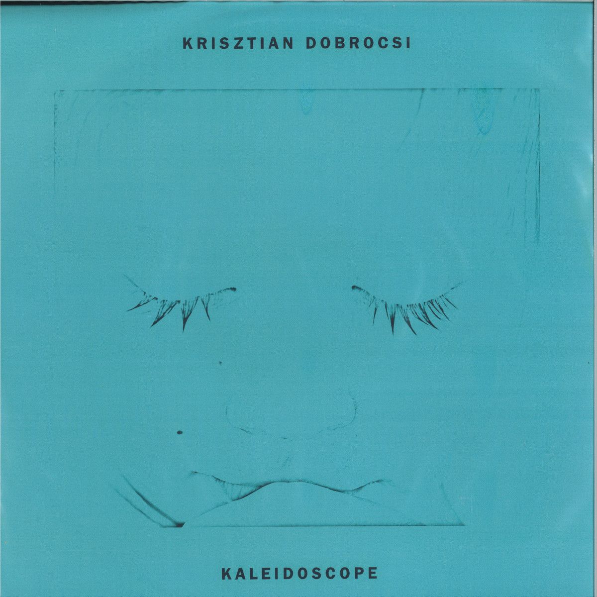 Krisztian Dobrocsi - Kaleidoscope | KX (KX17) Krisztian Dobrocsi - Kaleidoscope | KX (KX17)