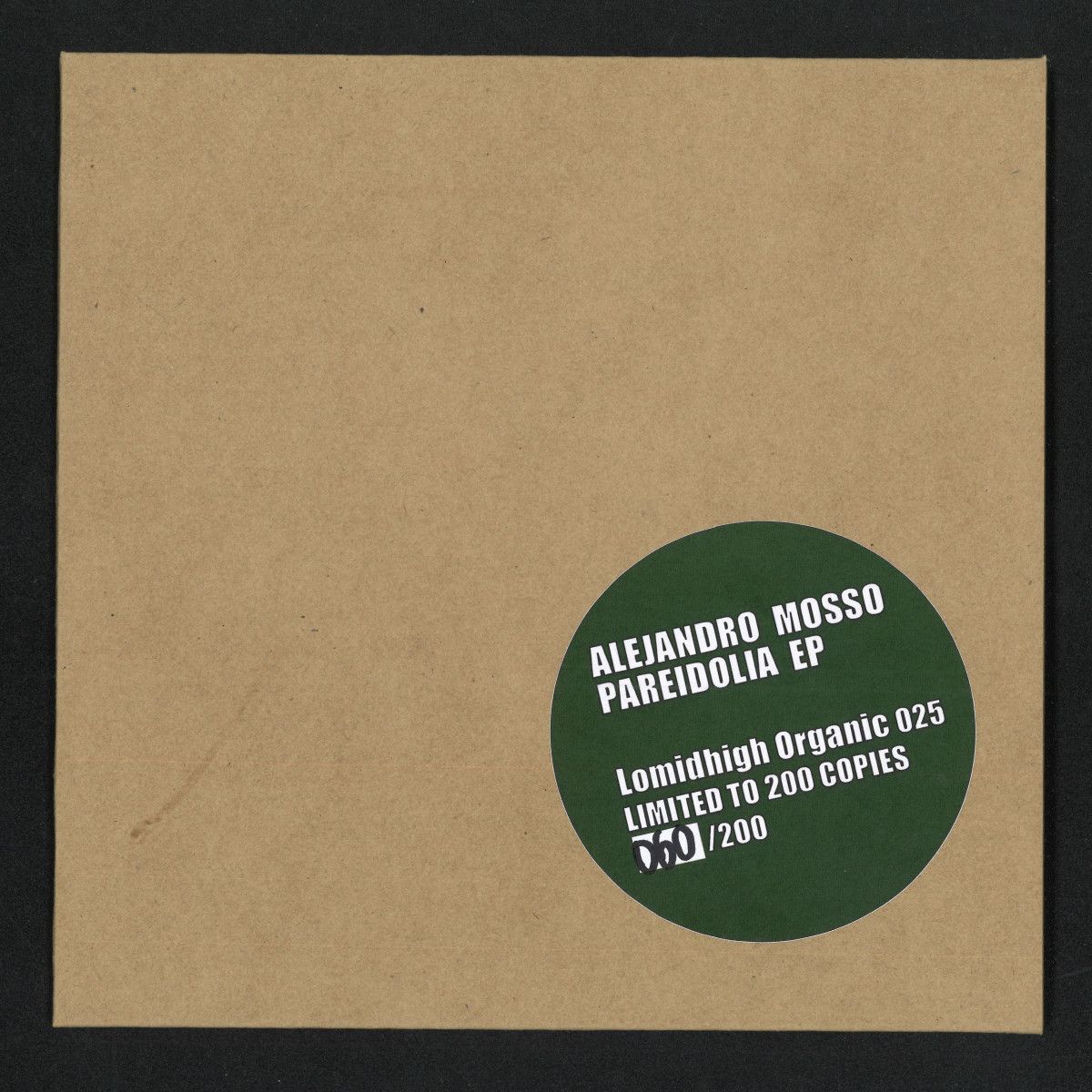 Alejandro Mosso - Pareidolia EP | Lomidhigh Organic (LMHO025) Alejandro Mosso - Pareidolia EP | Lomidhigh Organic (LMHO025)