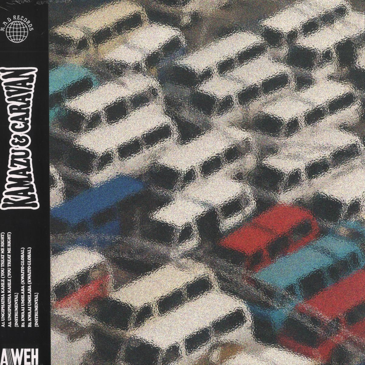 Kamazu & Caravan - Ungiphatha Kahle | MAD Records (MADAW01) Kamazu & Caravan - Ungiphatha Kahle | MAD Records (MADAW01)