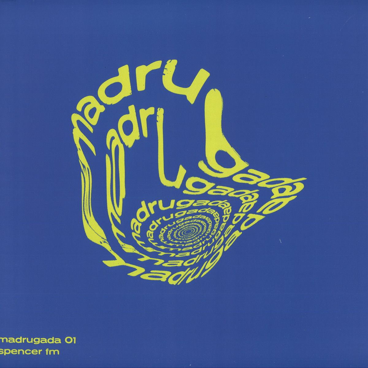 Spencer Fm - Madrugada 01 | Madrugada (MADRUGADA01)