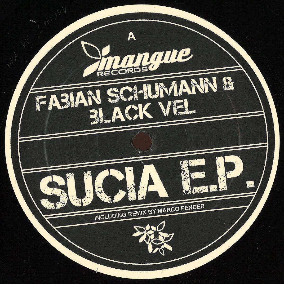 Fabian Schumann  &  Black Vel - Sucia EP | Mangue Records (MANGUE010)