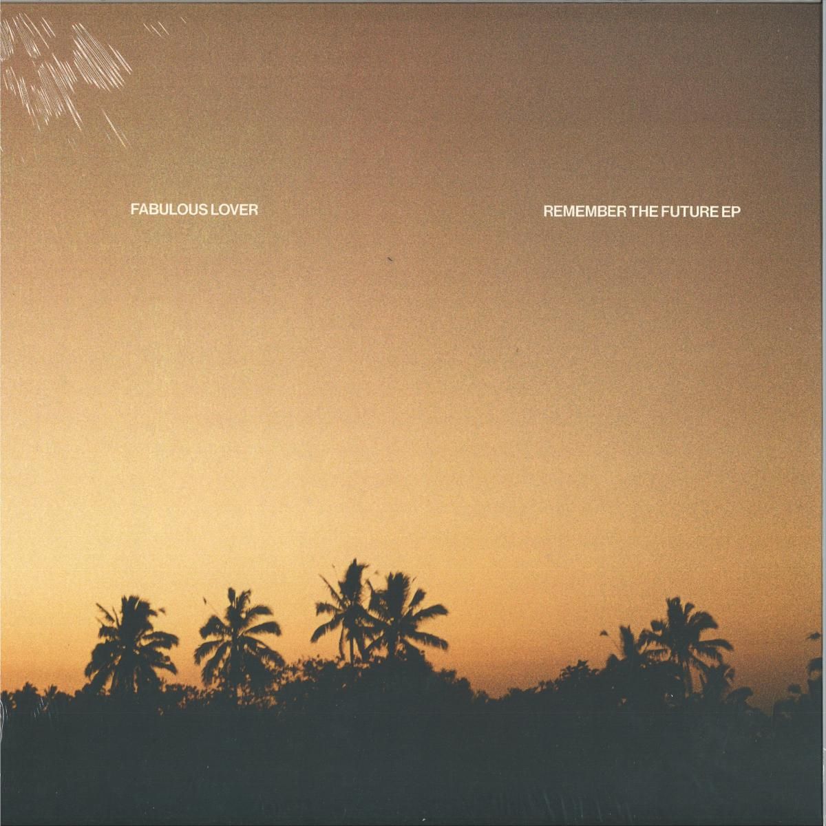 Fabulous Lover - Remember The Future EP | Music For Swimming Pools (MFSP009)