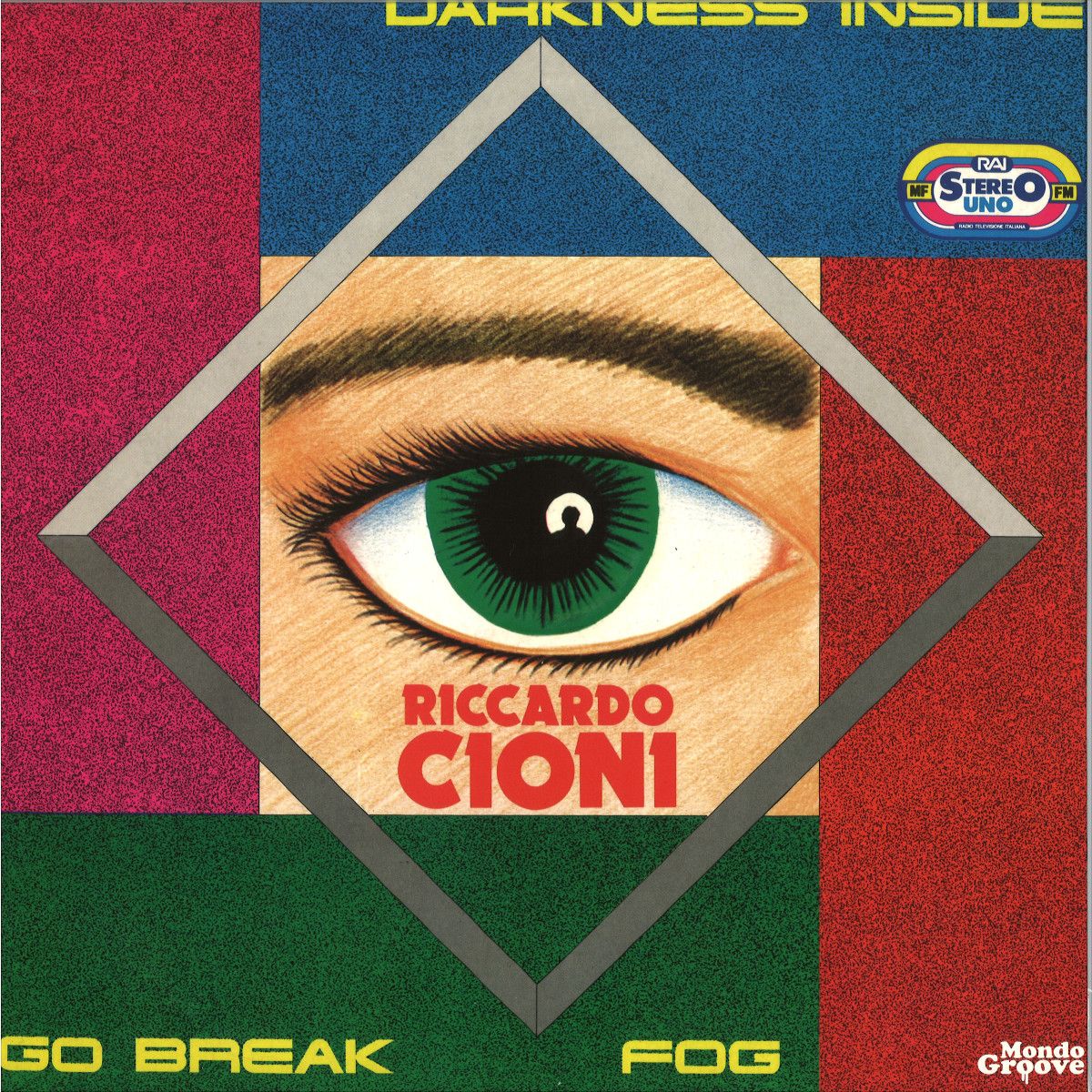 Riccardo Cioni - Darkness Inside | Mondo Groove (MGMS08)
