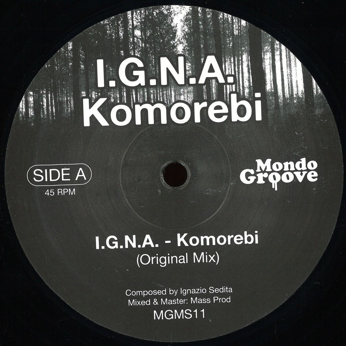 I.g.n.a - KOMOREBI | Mondo Groove (MGMS11)