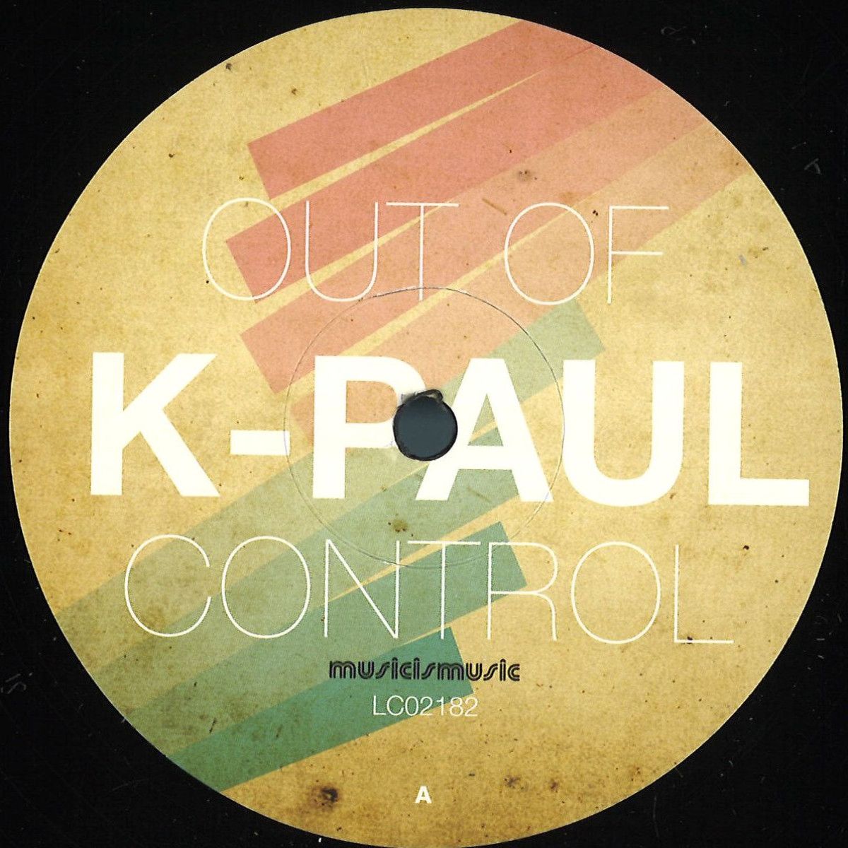 K-Paul - Out Of Control EP | Music is Music (MIM18)