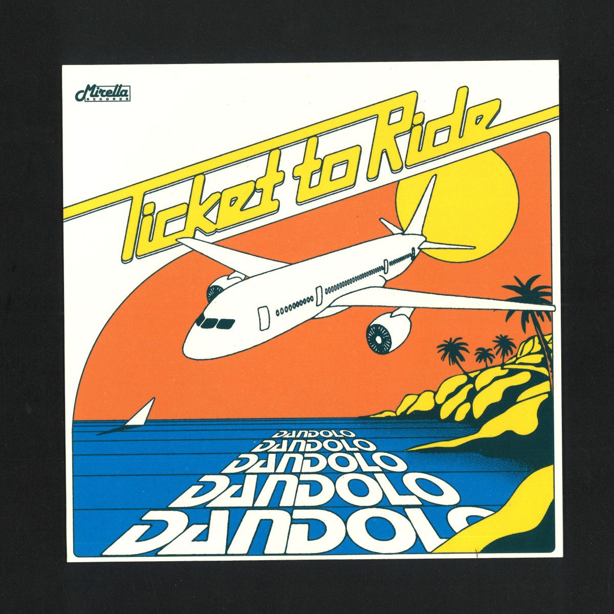 Dandolo - TICKET TO RIDE | Mirella Records (MIR004) Dandolo - TICKET TO RIDE | Mirella Records (MIR004)
