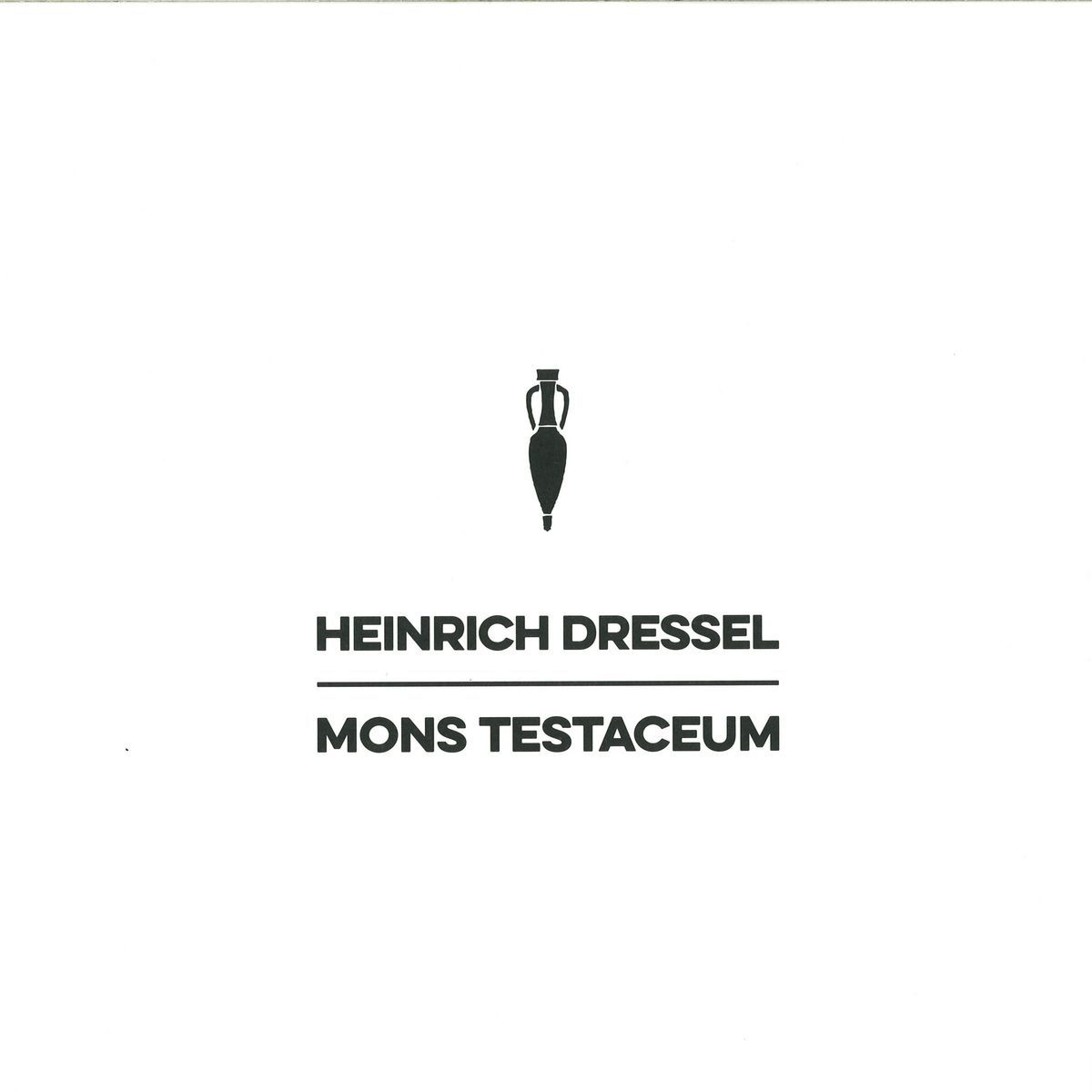 Heinrich Dressel - Mons Testaceum Lp | Mannequin Records (MNQ075) Heinrich Dressel - Mons Testaceum Lp | Mannequin Records (MNQ075)
