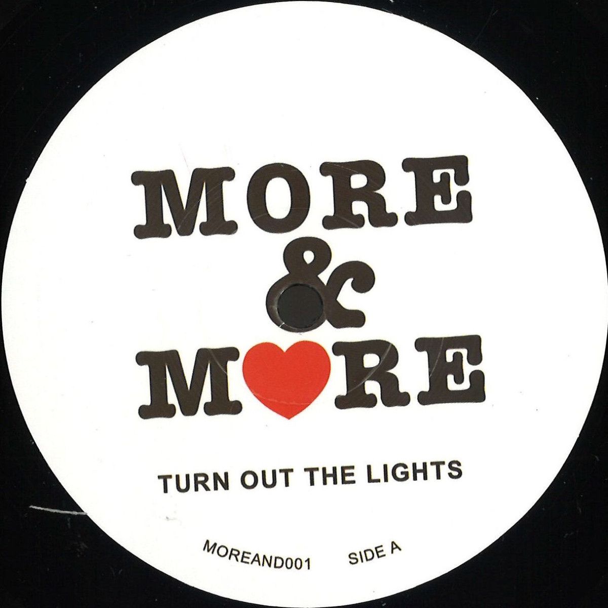 More - Turn Out The Lights / Pure Vibes | More & More Records (MOREAND001)