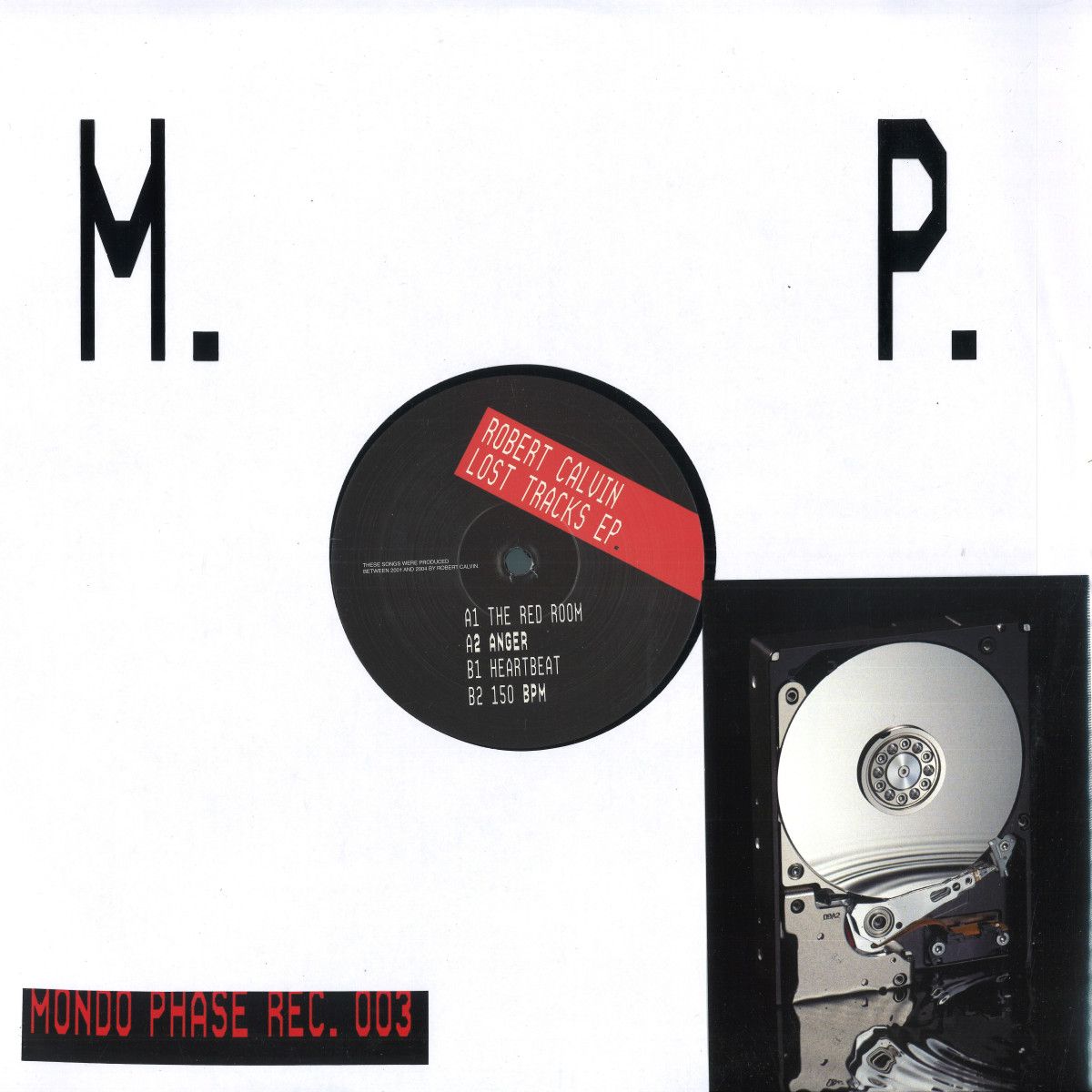 ROBERT CALVIN - LOST TRACKS EP | Mondo Phase Rec (MP003)