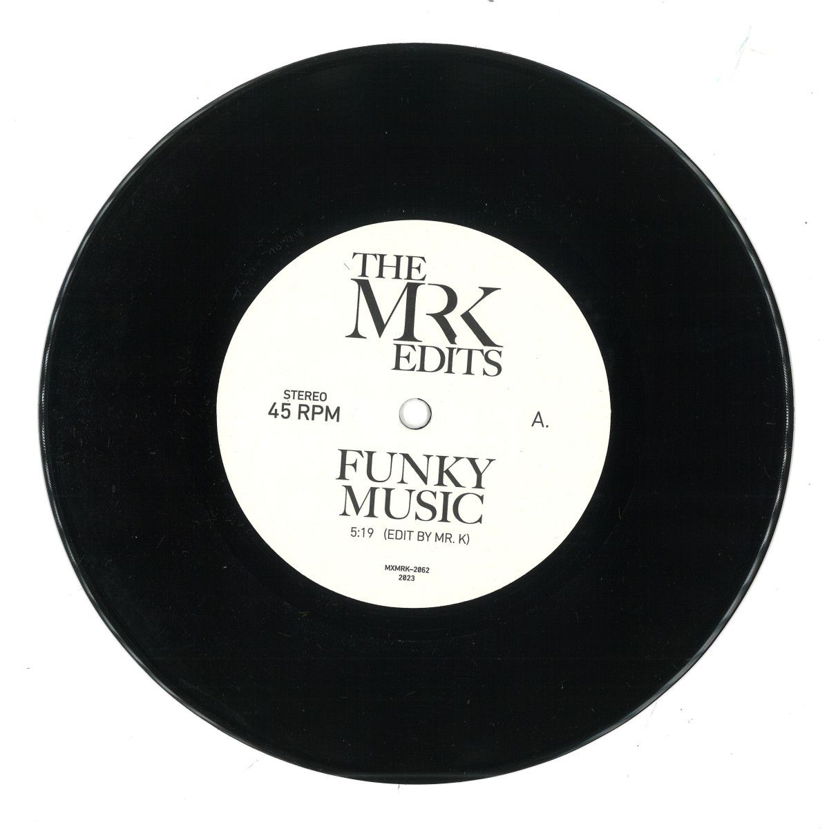 Mr. K - Funky Music / Giving Up | Most Excellent Unlimited (MXMRK-2062)
