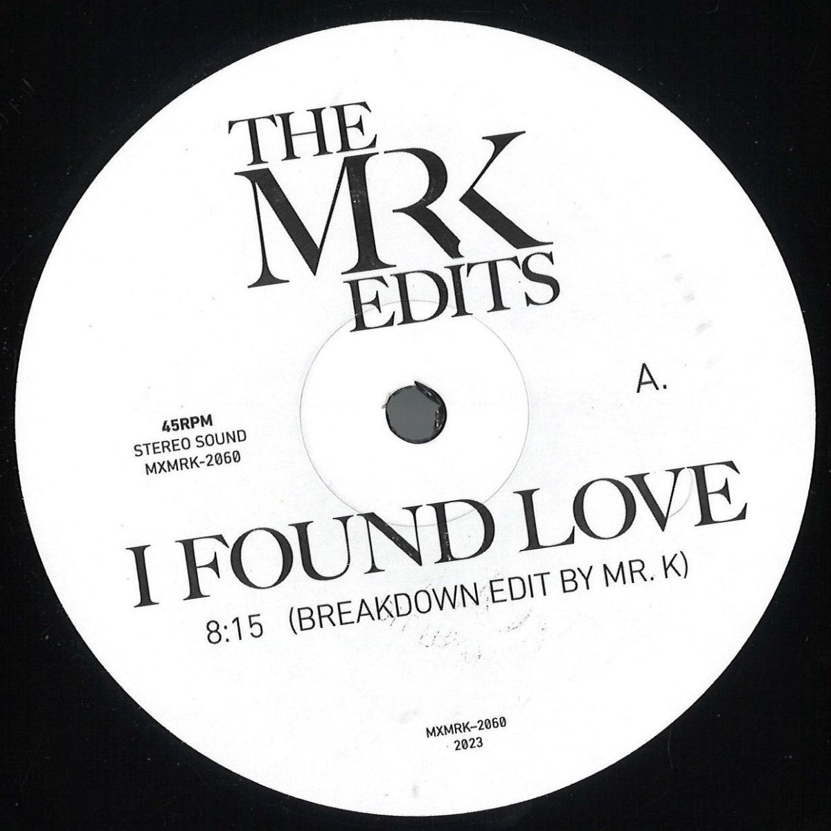 Mr K Edits - I Found Love /Heaven Knows | Most Excellent Unlimited (MXMRK2060)