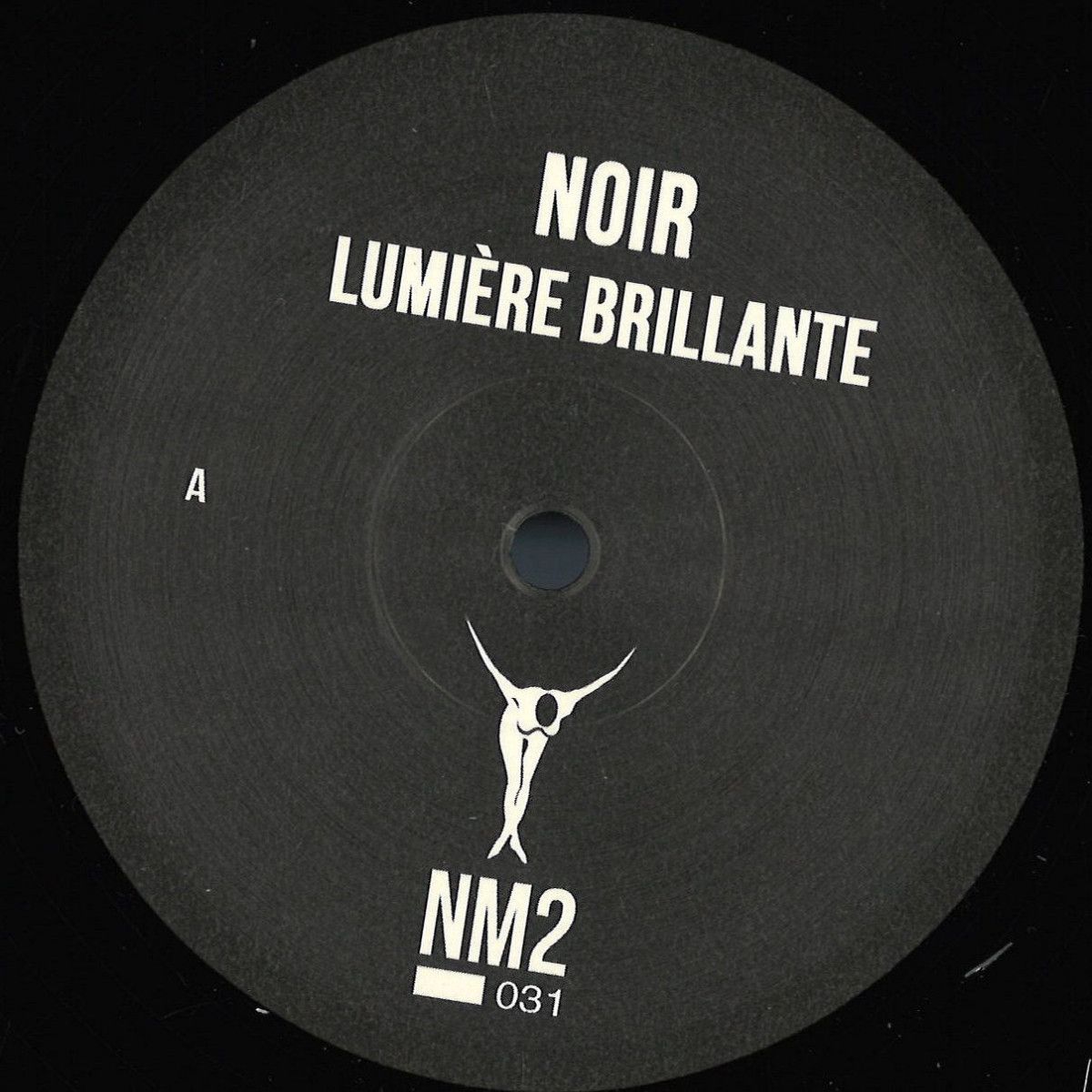Noir - Lumiére Brillante EP | NM2 (NM2031)