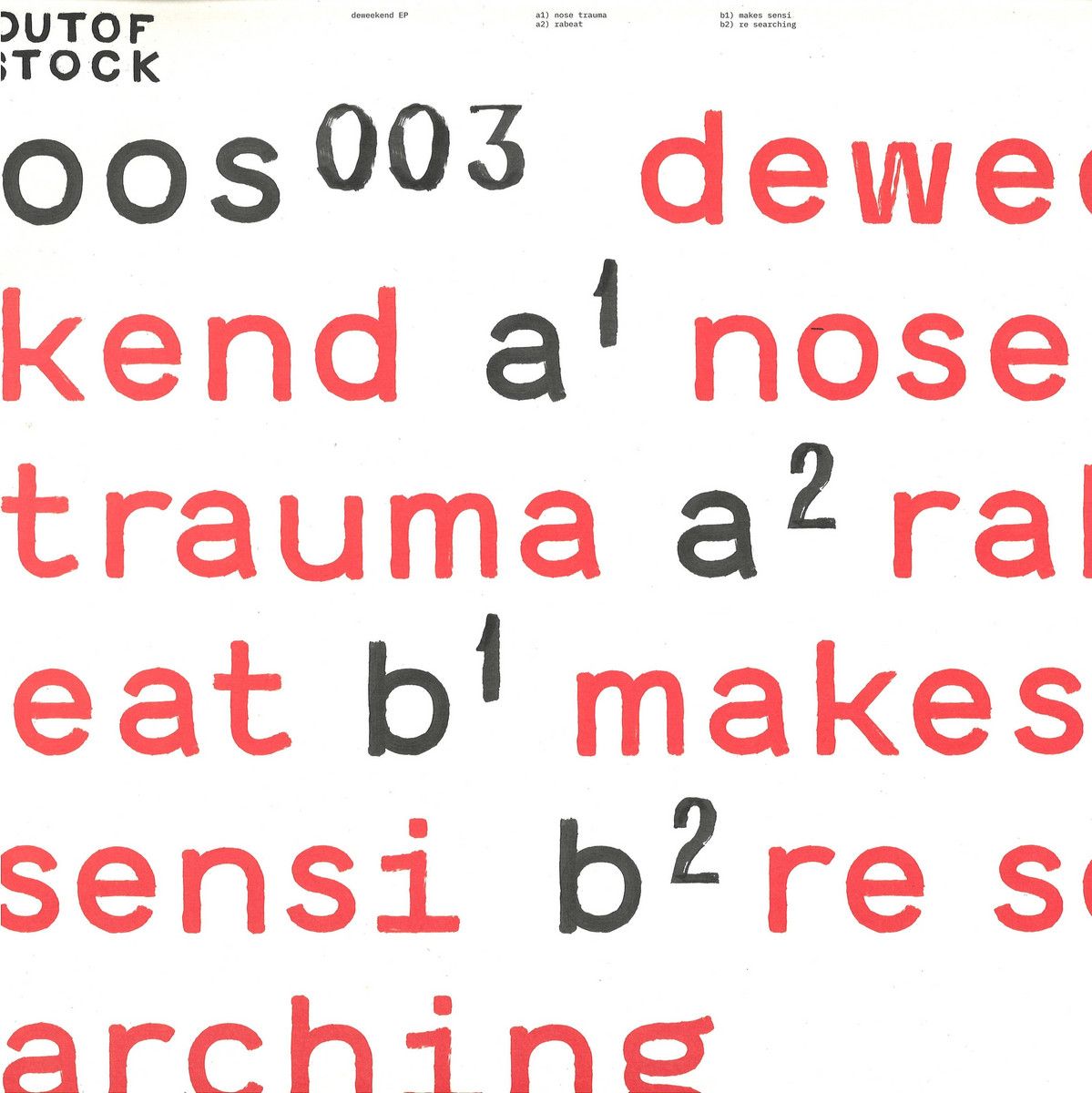 Deweekend - deweekend EP | OutOfStock (OOS003)
