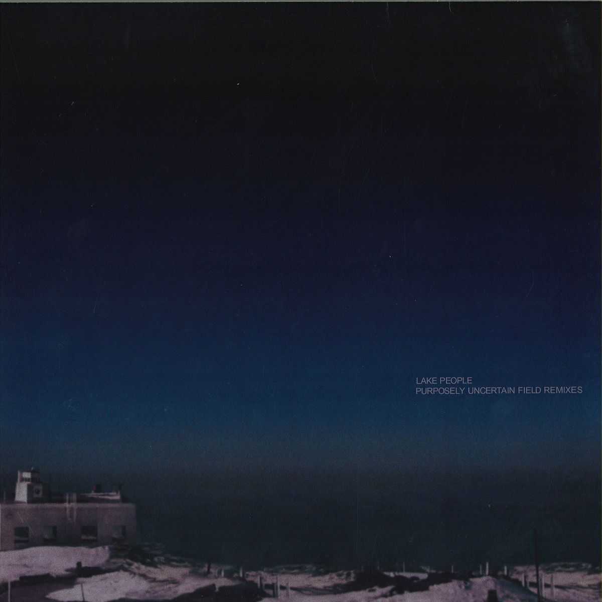 Lake People - Purposely Uncertain Field - Remixes | Permanent Vacation (PERMVAC131-1)