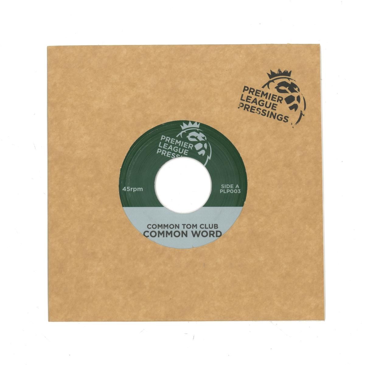 COMMON TOM CLUB & FILTA FREQZ - COMMON WORD / HIP HOUSIN | PREMIER LEAGUE PRESSINGS (PLP003) COMMON TOM CLUB & FILTA FREQZ - COMMON WORD / HIP HOUSIN | PREMIER LEAGUE PRESSINGS (PLP003)