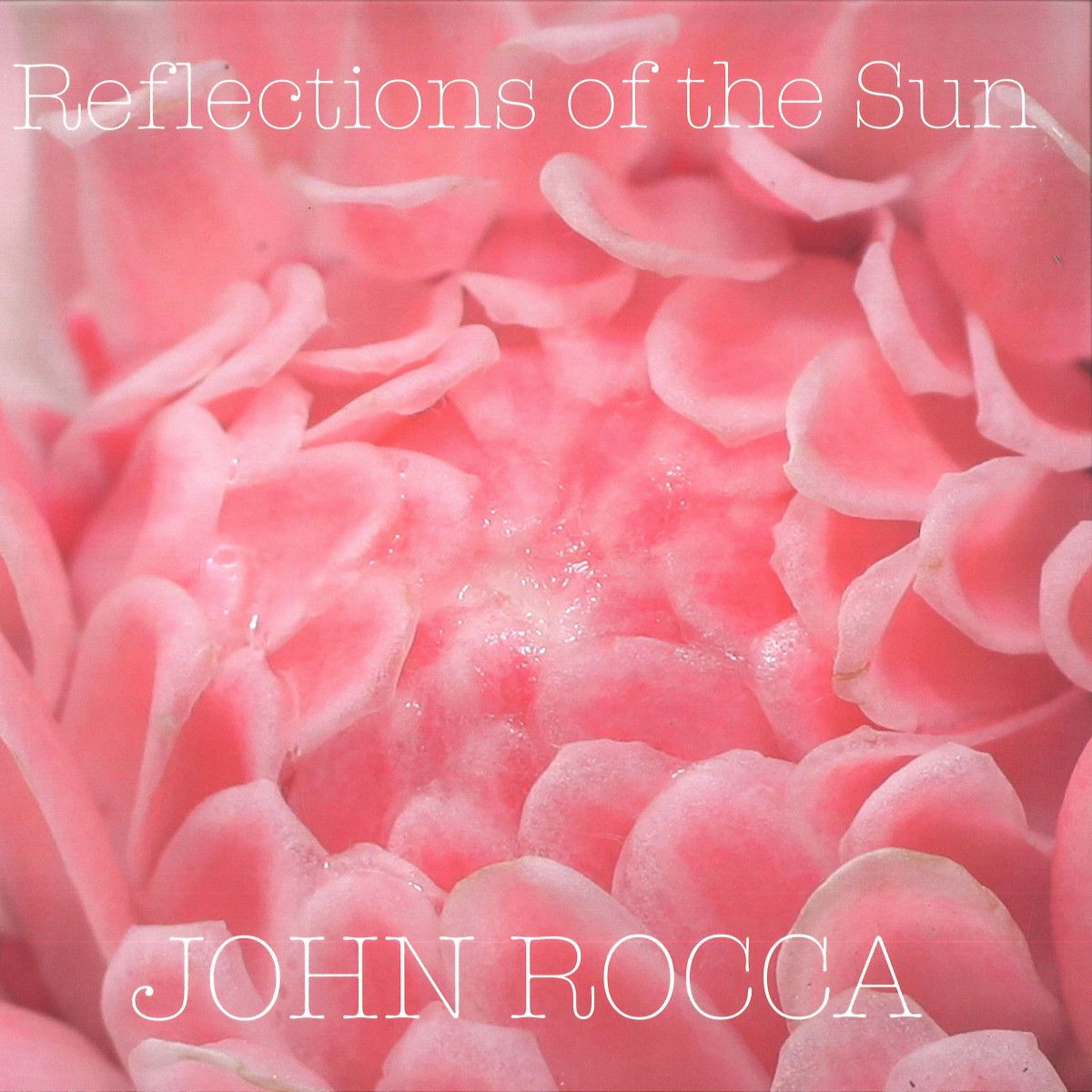 John Rocca - Reflections of the Sun | PINK RYTHM RECORDS (PRR02) - main