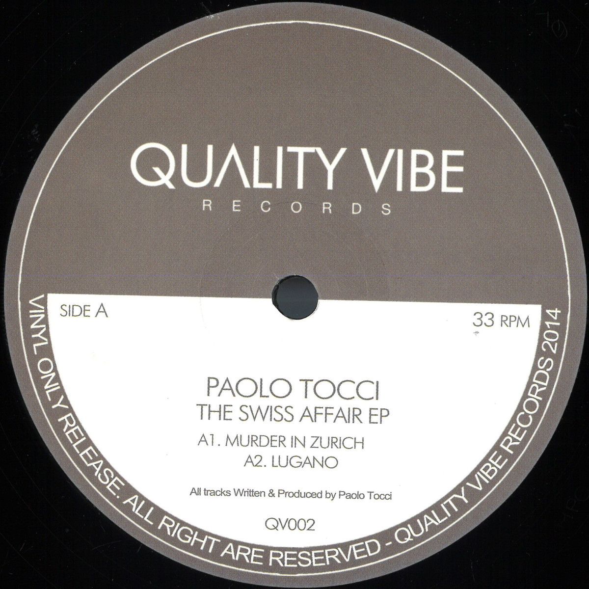Paolo Tocci - The Swiss Affair Ep | Quality Vibe Records (QV002) Paolo Tocci - The Swiss Affair Ep | Quality Vibe Records (QV002)