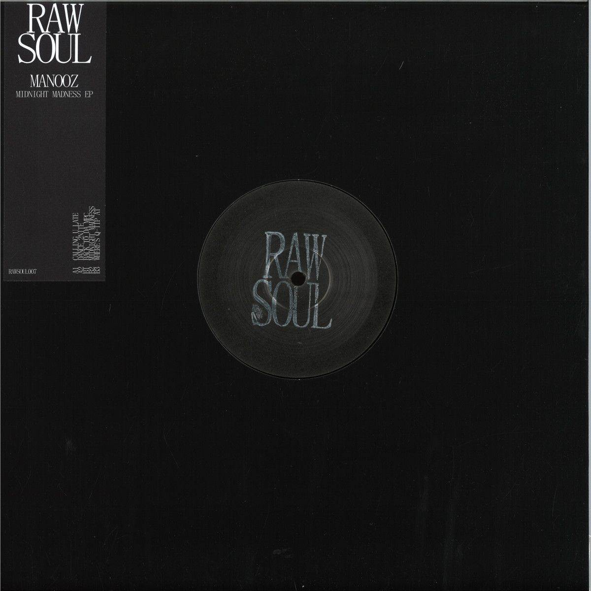 Manooz - Midnight Madness EP | Raw Soul (RAWSOUL007) - main Manooz - Midnight Madness EP | Raw Soul (RAWSOUL007) - main