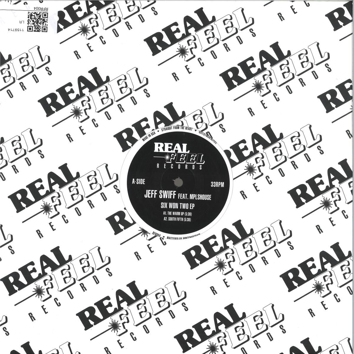 Jeff Swiff featuring MPLSHOUSE - Six Won Two EP | Real Feel Records (RFR004) - main Jeff Swiff featuring MPLSHOUSE - Six Won Two EP | Real Feel Records (RFR004) - main