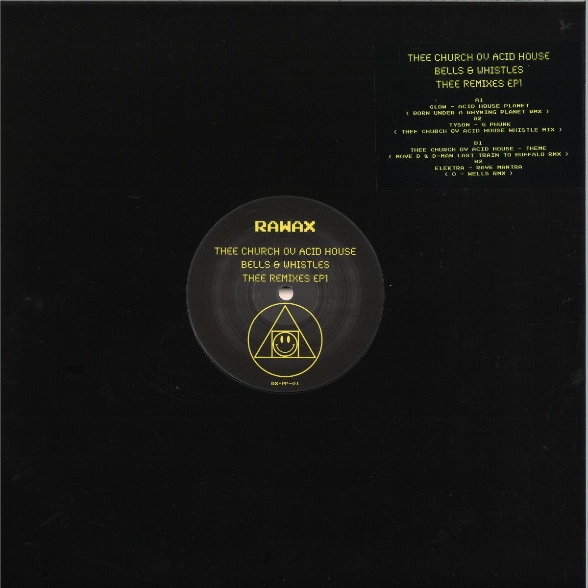 Various - Thee Church Of Acid House Remixes) | Rawax Motor City Edition (RX-PP-01) Various - Thee Church Of Acid House Remixes) | Rawax Motor City Edition (RX-PP-01)
