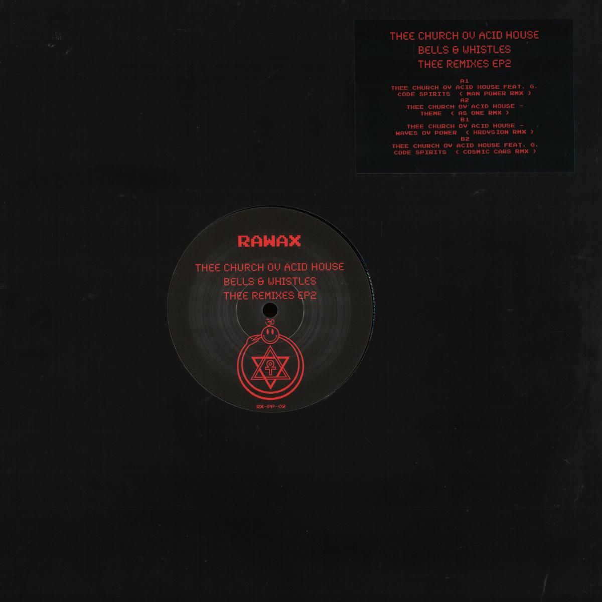 Thee Church Ov Acid House - Bells & Whistles Thee Remixes Ep 2 | Rawax Motor City Edition (RX-PP-02) - main